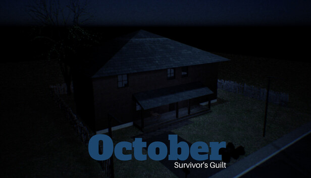October: Survivor's Guilt