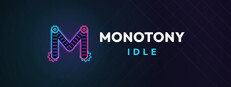 Monotony Idle