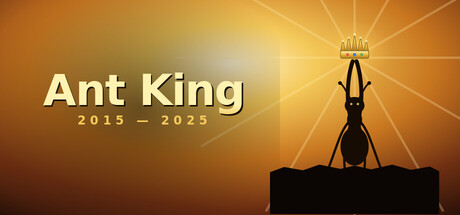 Ant King: 2015–2025