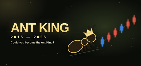 Ant King: 2015–2025
