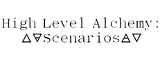 High Level Alchemy: Scenarios cover