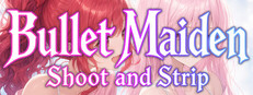 Bullet Maiden: Shoot and Strip cover