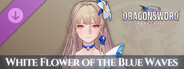 DragonSword : Awakening - Costume : White Flower of the Blue Waves