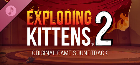Exploding Kittens® 2 Soundtrack banner image