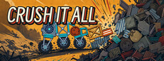 CRUSH IT ALL