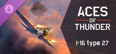 Aces of Thunder - I-16 type 27