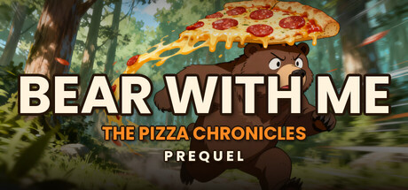 Bear With Me: The Pizza Chronicles (Prequel)