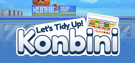 Let's Tidy Up! : Konbini(カジュアル・シミュレーション、開発: Tidy Up Team、2026年発売)のヘッダー画像