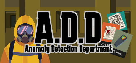 A.D.D. (Anomaly Detection Department)