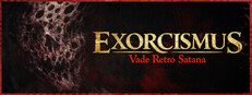EXORCISMUS: Vade Retro Satana