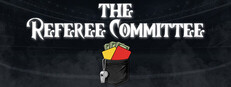 The Referee Committee Steam capsule image