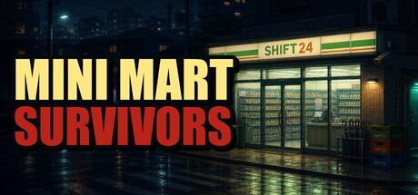 Mini Mart Survivors