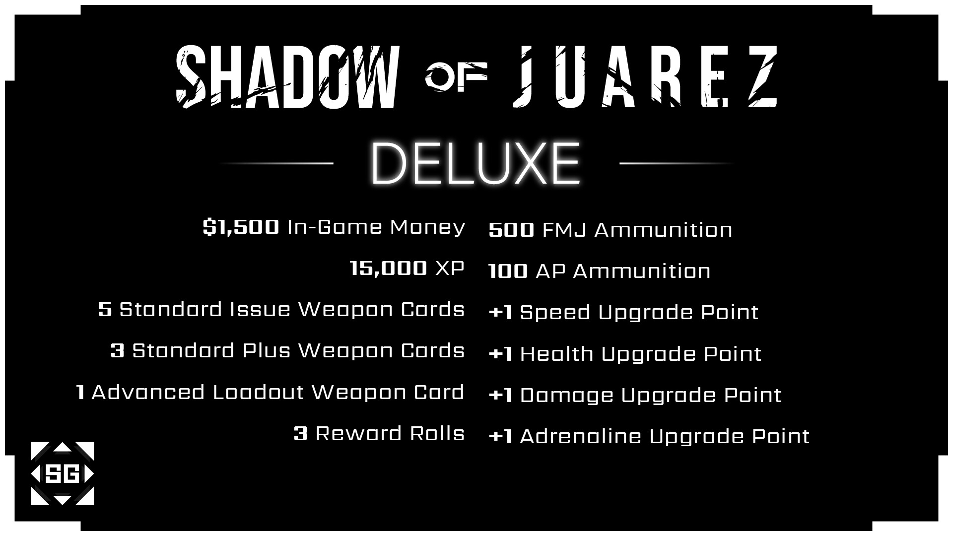 Shadow of Juarez - Deluxe