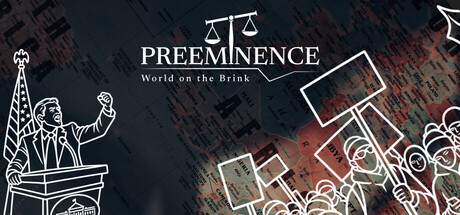 PREEMINENCE: World on the Brink