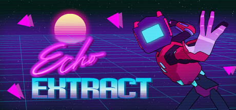 Echo Extract Playtest