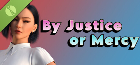 By Justice or Mercy Demo header