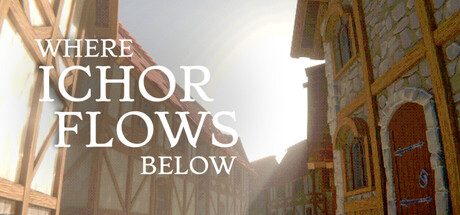 Where Ichor Flows Below