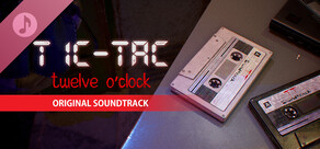 TIC-TAC: Twelve o'clock - Original Soundtrack