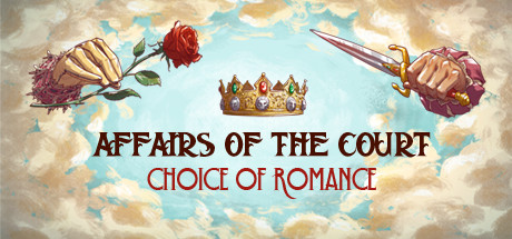 Affairs of the Court: Choice of Romance banner image