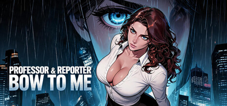 Professor & Reporter Bow to Me