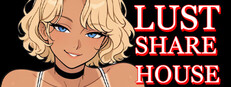 Lust Share House