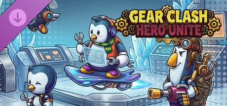 Gear Clash: Hero Unite - Penguin Package