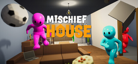 Mischief House