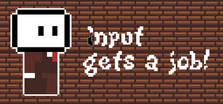 Input gets a job! cover