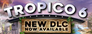 Tropico 6