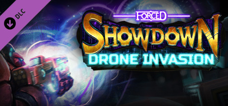 FORCED SHOWDOWN - Drone Invasion banner image