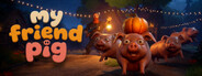 My friend pig