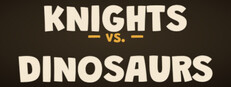 Knights vs. Dinosaurs