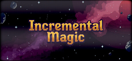 Incremental Magic