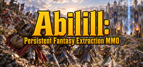 Abilill: Persistent Fantasy Extraction MMO