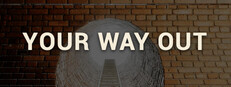Your Way Out