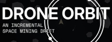 Drone Orbit: An Incremental Space Mining Drift cover