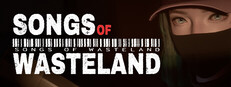 Songs of Wasteland