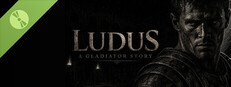 Ludus: A Gladiator Story Demo