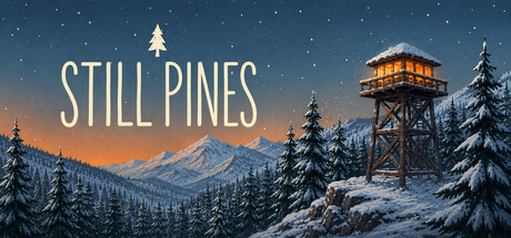 Still Pines: watchtower