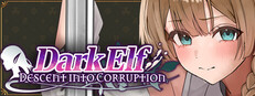 Dark Elf: Descent into Corruption