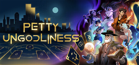 Petty Ungodliness Playtest