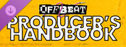OFFBEAT - Producer's Handbook