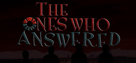 The Ones Who Answered