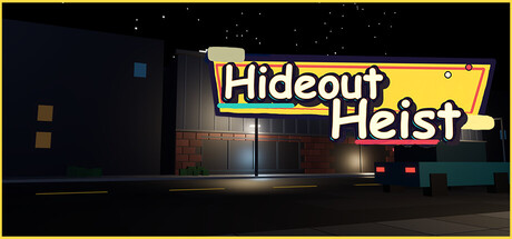Hideout Heist artwork
