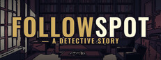 追光探偵物語 FOLLOWSPOT — A Detective Story cover