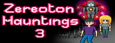 Zereoton Hauntings 3
