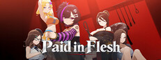 Paid in Flesh