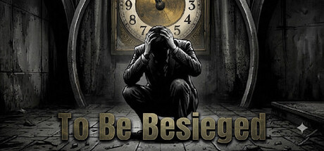 To Be Besieged