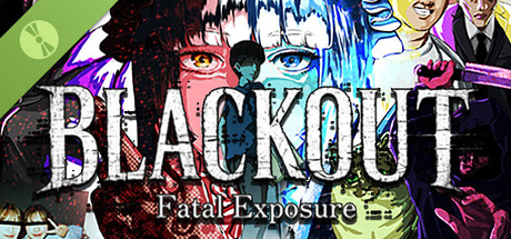 BLACKOUT: Fatal Exposure Demo