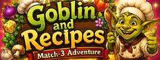 Goblin and Recipes: Match-3 Adventure cover